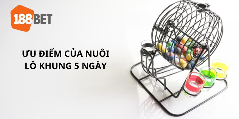 Đánh giá ưu điểm của cách nuôi lô theo khung 5 ngày